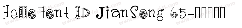 HelloFont ID JianSong 65字体转换